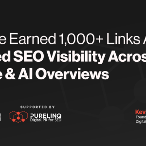 How We Earned 1,000+ Links — And Boosted Seo Visibility Across Google &Amp; Ai Overviews